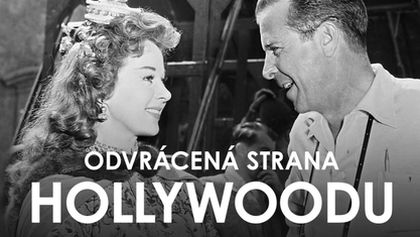 Odvrácená strana Hollywoodu (2/4)