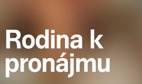 Rodina k pronájmu