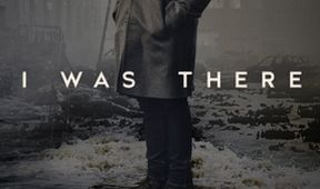 I Was There