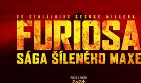 Furiosa: Sága Šíleného Maxe