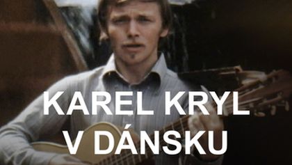 Karel Kryl v Dánsku, ČT art 10 let – Vše NEJ...