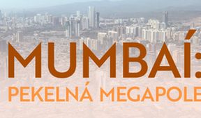 Mumbaí: pekelná megapole