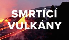 Smrtící vulkány