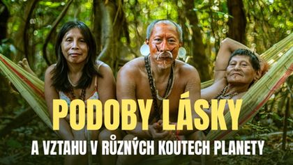 Podoby lásky a vztahu v různých koutech planety, Dokumentární klub