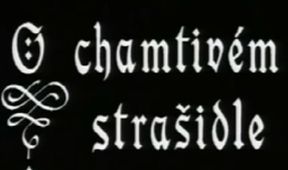 O chamtivém strašidle