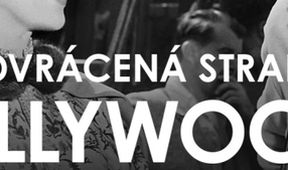 Odvrácená strana Hollywoodu (2/4)