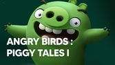 Angry Birds: Piggy Tales (10, 11, 12)