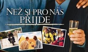 Než si pro nás přijde
