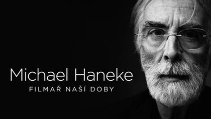 Michael Haneke, filmař naší doby, Příběhy filmových legend