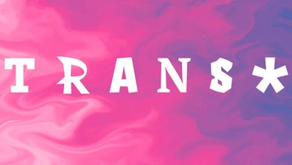 Trans* (3, 4)
