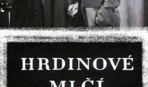 Hrdinové mlčí