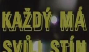 Každý má svůj stín