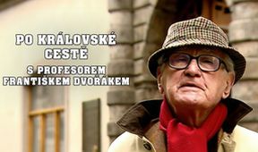 Po Královské cestě s profesorem Františkem Dvořákem