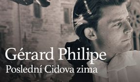 Gérard Philipe: Poslední Cidova zima, Příběhy filmových legend