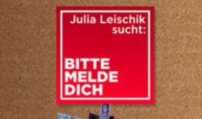 Julia Leischik sucht: Bitte melde dich X (6)