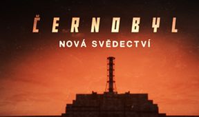 Černobyl: Nová svědectví (2/2)
