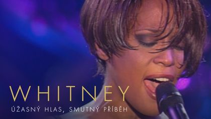 Whitney: úžasný hlas, smutný příběh