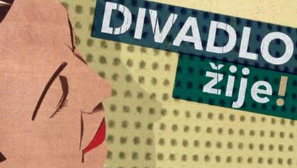 Divadlo žije!