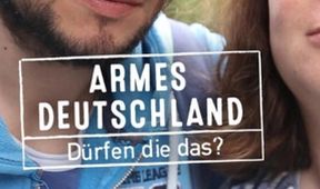 Armes Deutschland - Dürfen die das? (2)