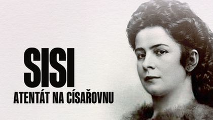 Sisi: Atentát na císařovnu