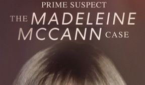 Hlavní podezřelý: Případ Madeleine McCannové (3)