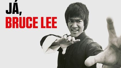Já, Bruce Lee