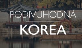 Podivuhodná Korea (2/2)