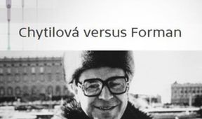 Chytilová versus Forman