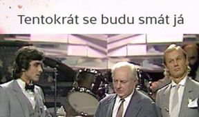 Tentokrát se budu smát já