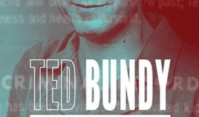 Ted Bundy: Speciál o falešnosti