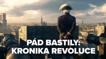 Pád Bastily: Kronika revoluce