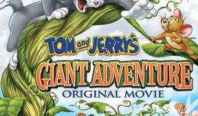 Tom and Jerry's Giant Adventure