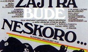 Zajtra bude neskoro