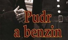 Pudr a benzin