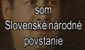 Financoval som Slovenské národné povstanie