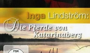Inga Lindström: Koně z Katarinabergu