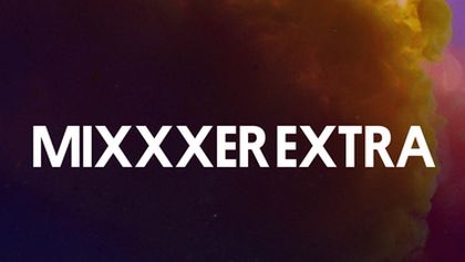 Mixxxer EXTRA
