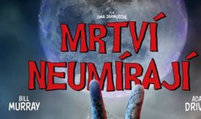 Mrtví neumírají