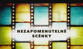 Nezapomenutelné scénky
