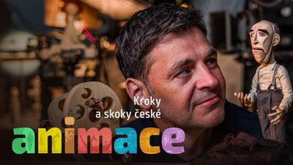 Kroky a skoky české animace (4/6)