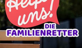 Helft uns! Die Familienretter (24)