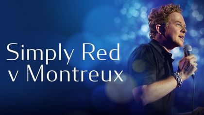 Simply Red v Montreux