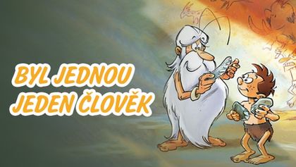 Byl jednou jeden člověk