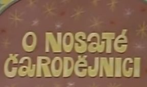 O nosaté čarodějnici