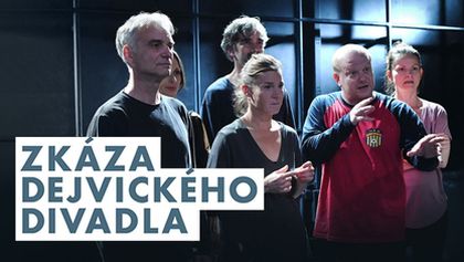Zkáza Dejvického divadla (4/6)