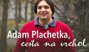 Adam Plachetka, cesta na vrchol