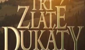 Tři zlaté dukáty