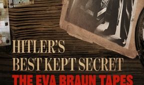 Hitlerův tajný vztah: Eva Braun