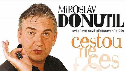 Cestou necestou s Miroslavem Donutilem
