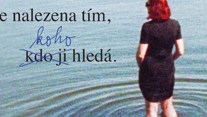 Je nalezena tím, koho hledá